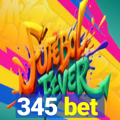 345 bet